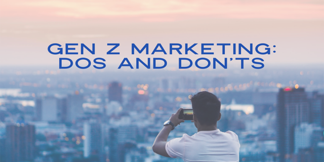 gen-z-marketing-dos-and-donts